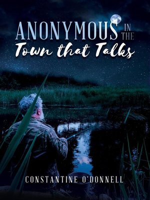 cover image of Anonymous in the Town that Talks